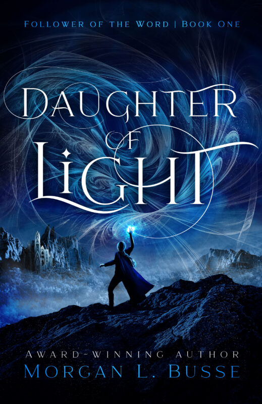 Follower of the Word book 1: Daughter of Light